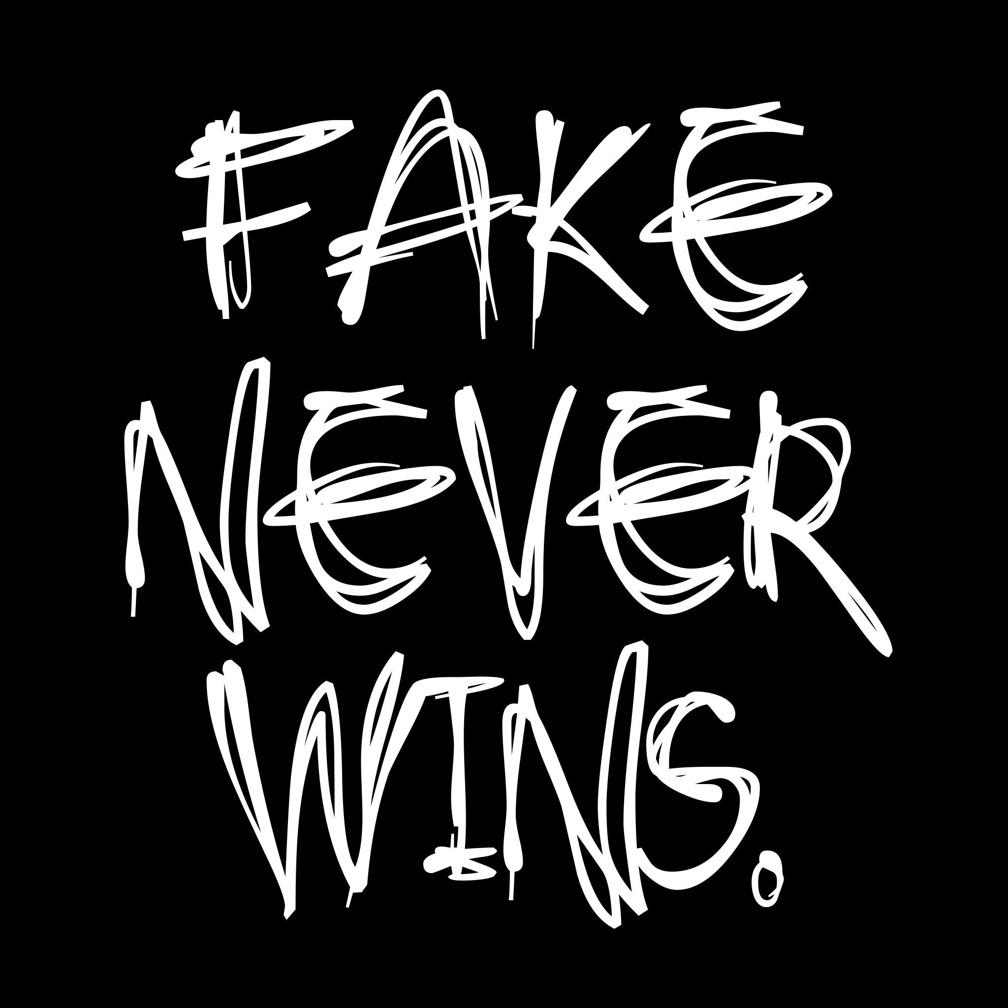 Fake Never Wins | Sticker