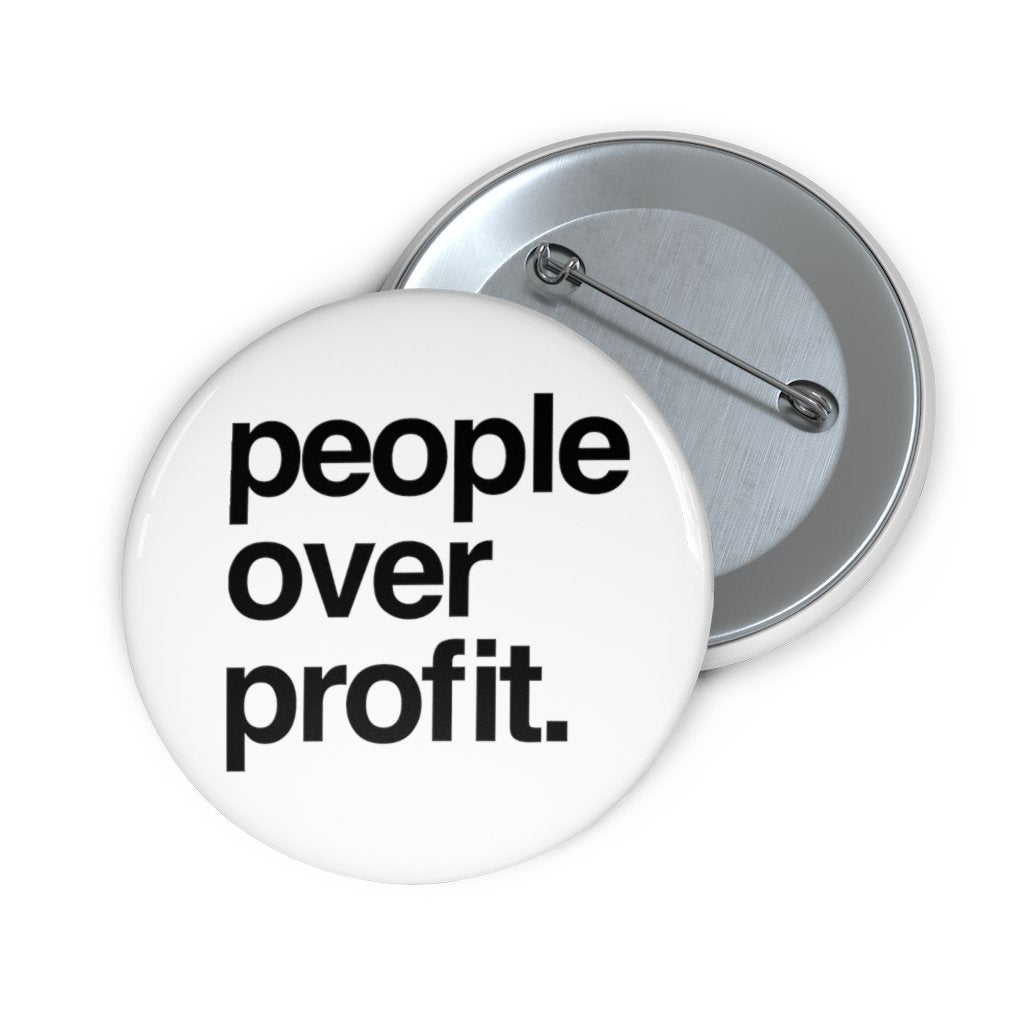 People Over Profit | Pin Button