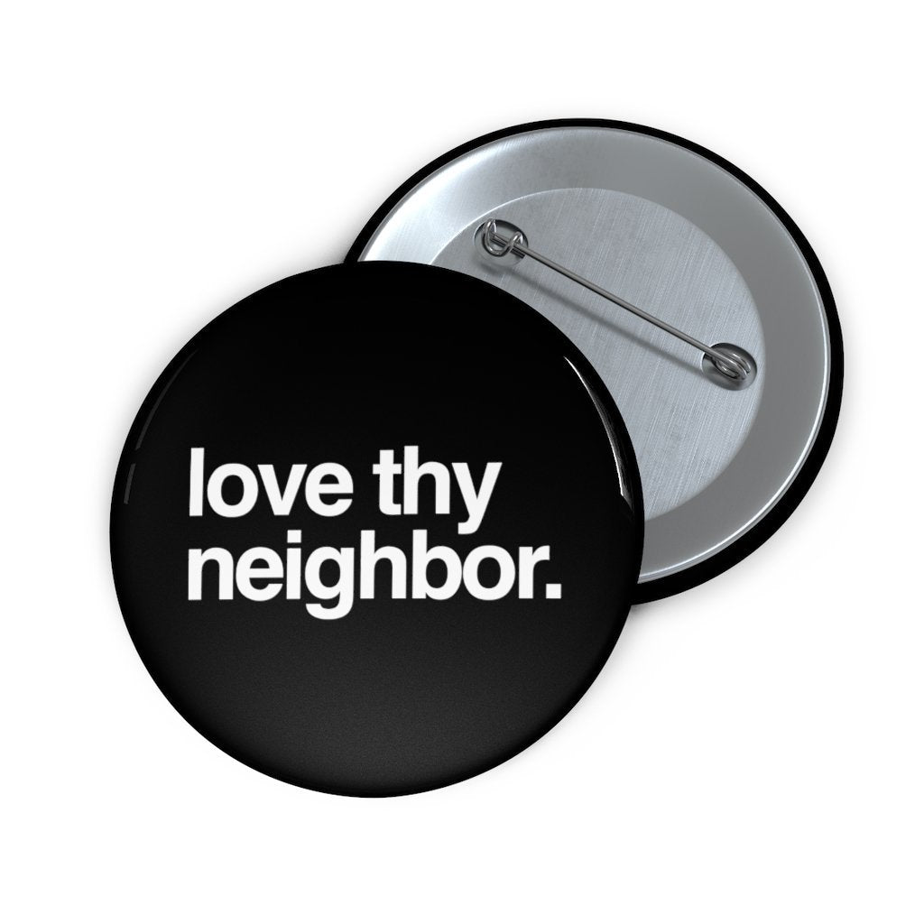 Love Thy | Pin Button