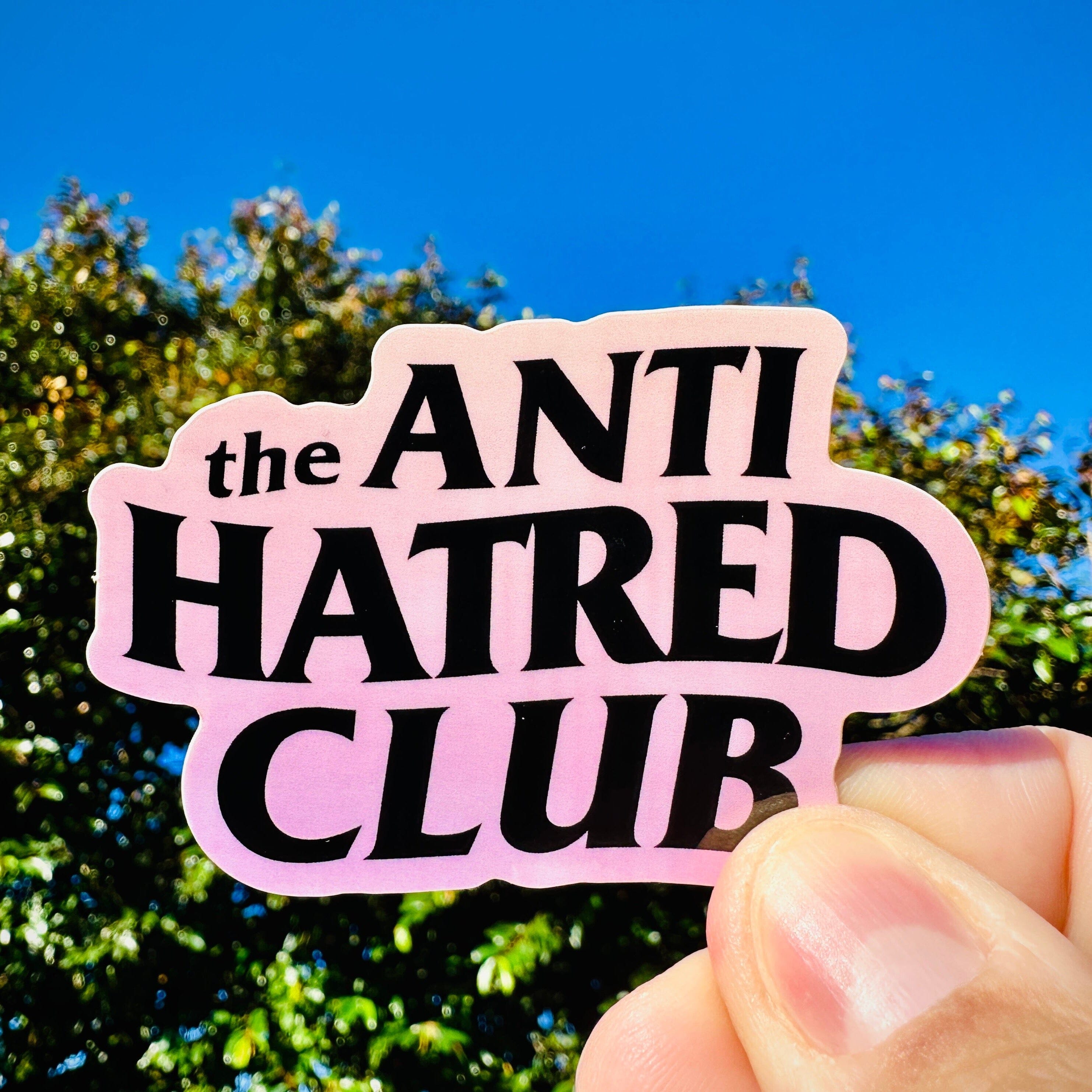 The Anti Hatred Club | Sticker