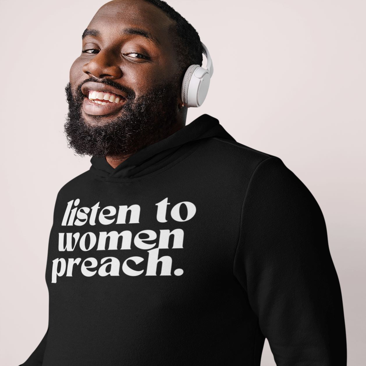 Listen To Women Preach | Unisex Hoodie