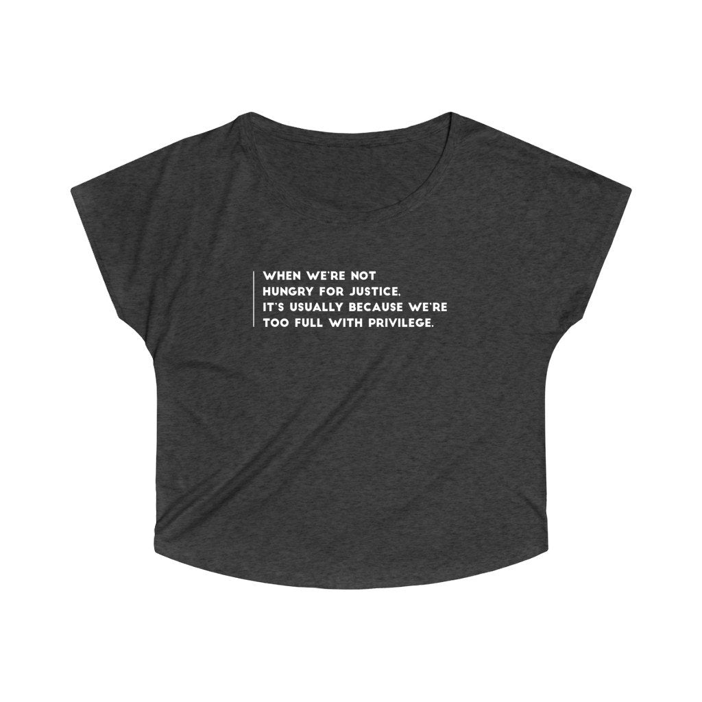 Hungry For Justice | Women's Slouchy Top
