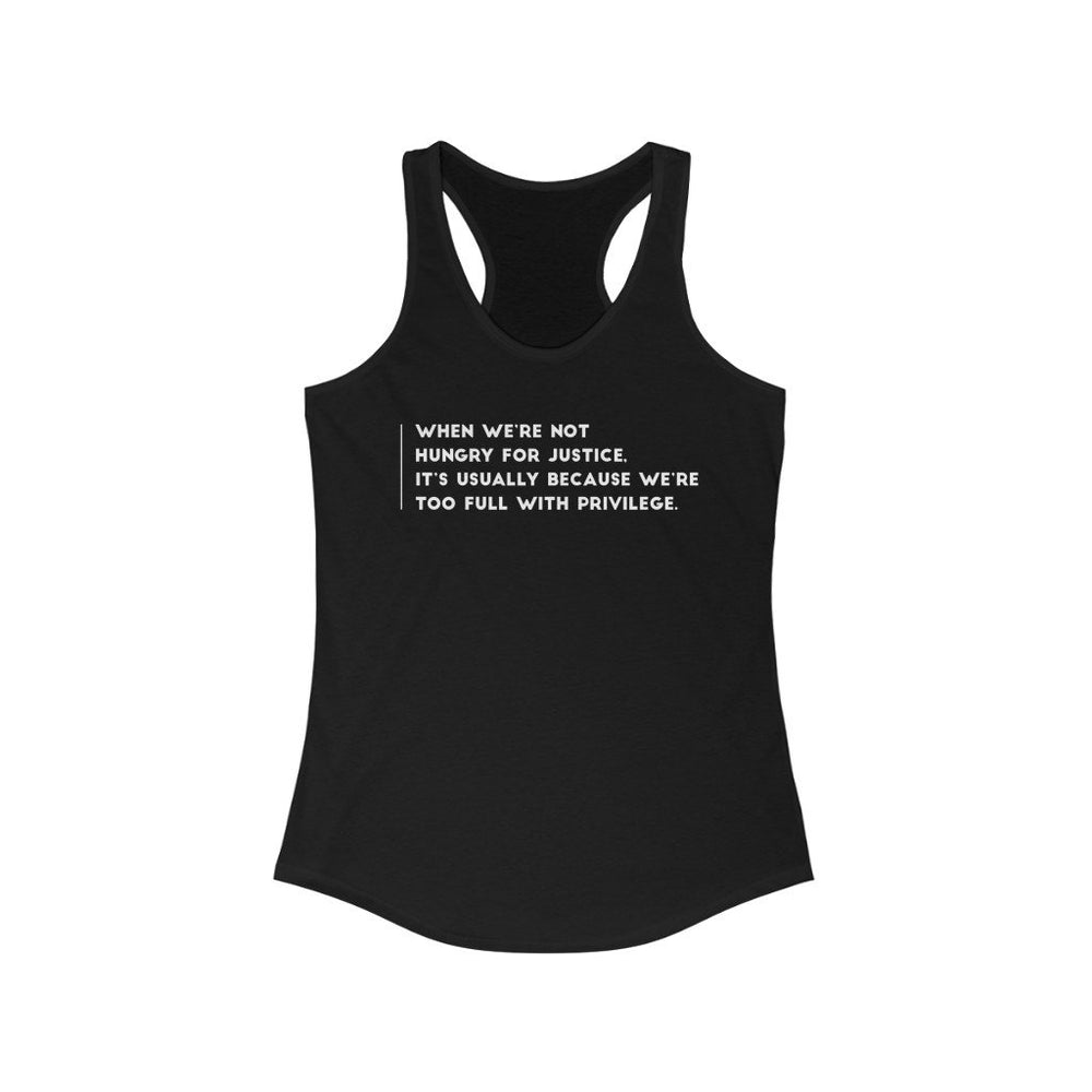 
            
                Load image into Gallery viewer, Hungry For Justice | Women&amp;#39;s Tank Top
            
        