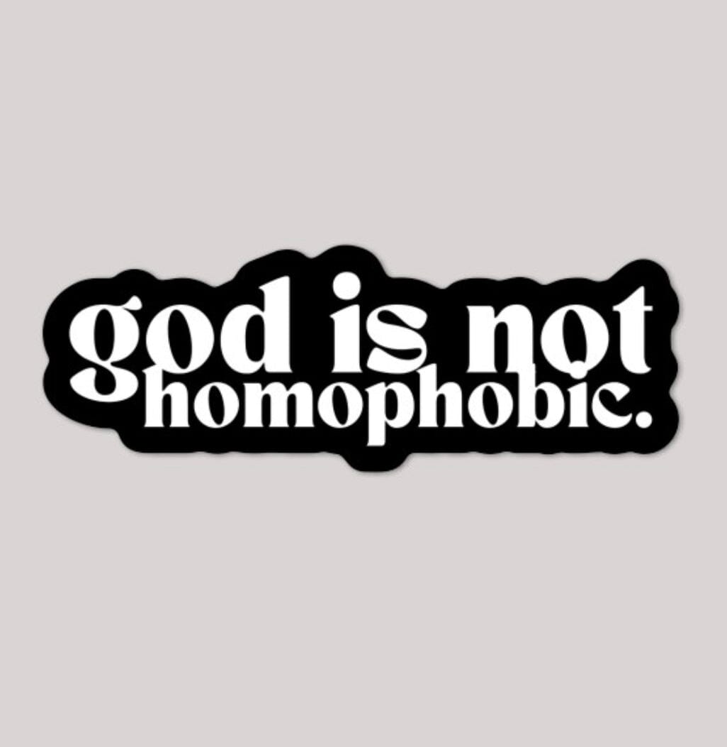 God is Not Homophobic | Sticker