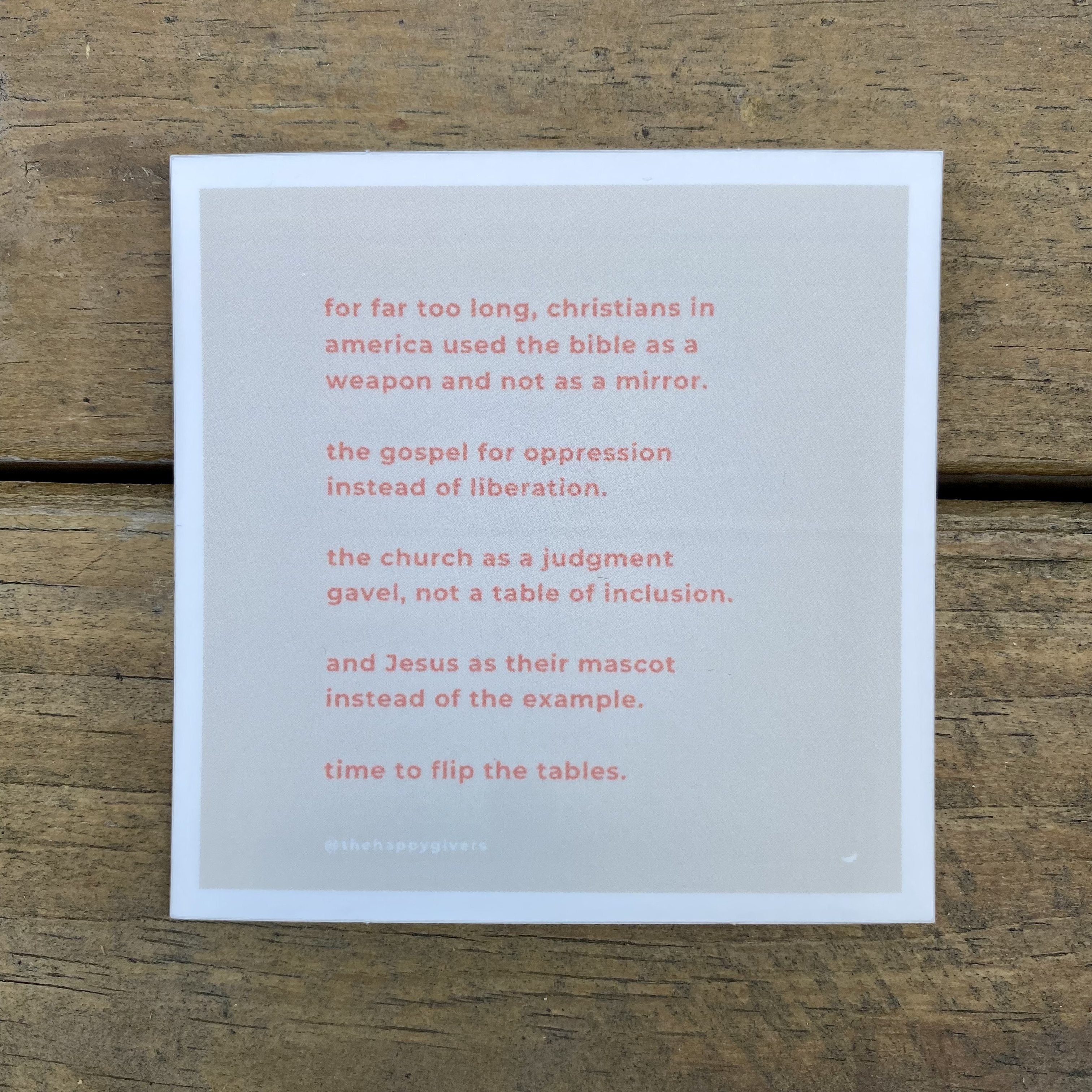 For Far Too Long, Christians ... | Quote Sticker