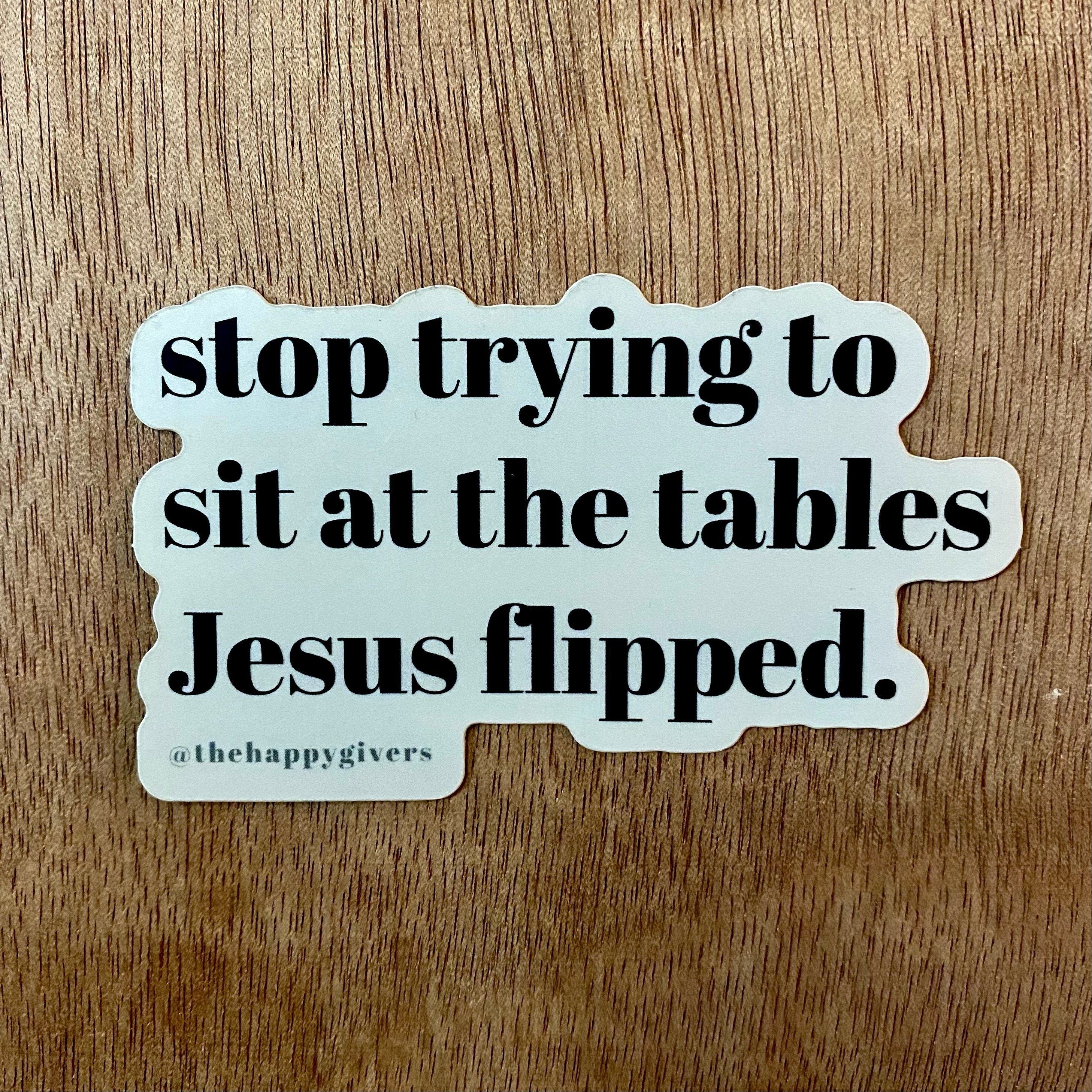 Stop Trying To Sit | Sticker