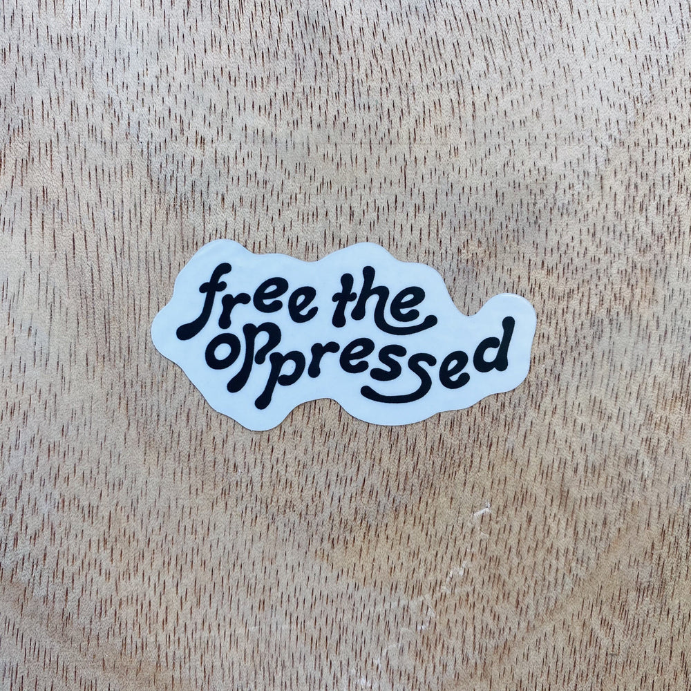 
            
                Load image into Gallery viewer, Free The Oppressed | Sticker
            
        