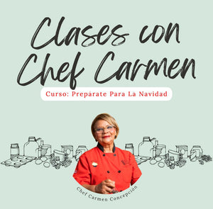 Clases Con Chef Carmen | Agosto 28, 1:00pm