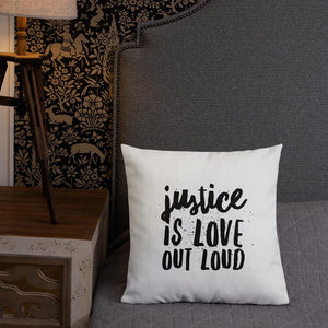 
            
                Load image into Gallery viewer, Justice Is Love Out Loud &amp;amp; Micah Six Eight | Pillow
            
        