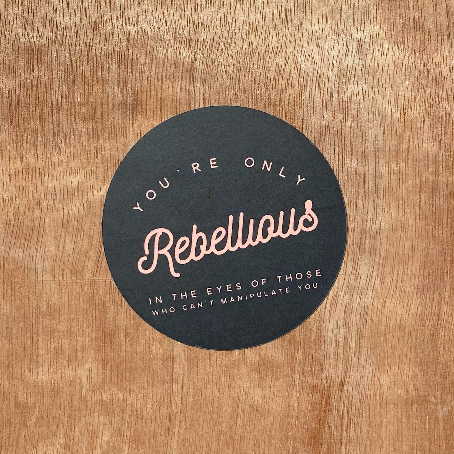 Rebellious | Sticker