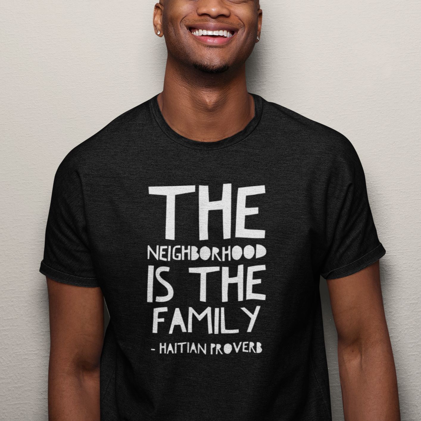 The Neighborhood Is The Family | Haiti Relief Unisex T-shirt