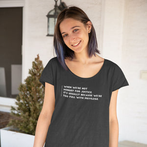
            
                Load image into Gallery viewer, Hungry For Justice | Women&amp;#39;s Slouchy Top
            
        