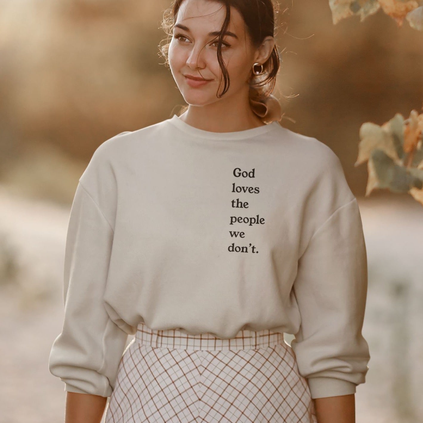 God Loves The People We Don't | Unisex Sweatshirt