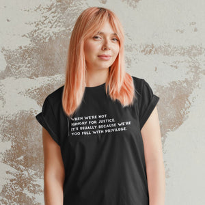 Hambriento de justicia | Camiseta de manga corta unisex (varios colores)