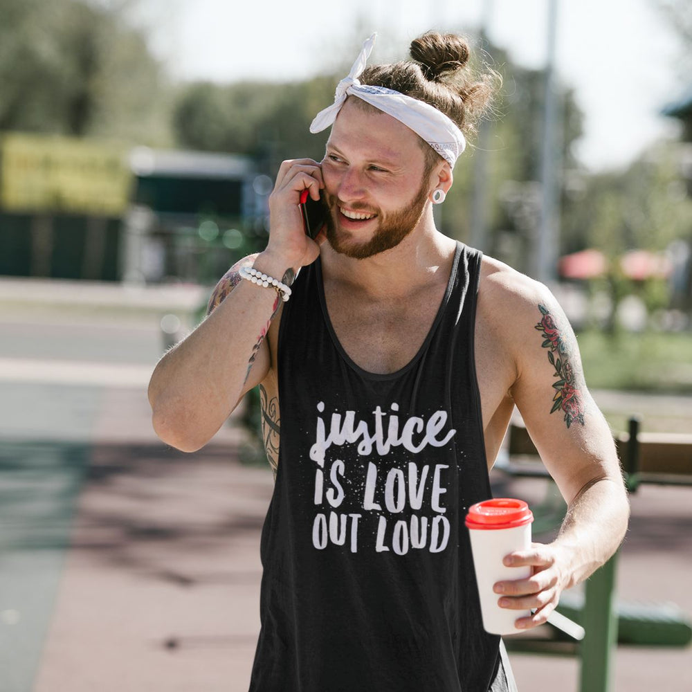 Justice Is Love Out Loud | Unisex Tank Tops