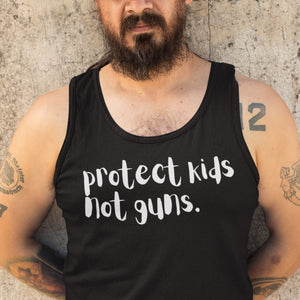 Protect Kids, Not Guns | Unisex Tank Tops
