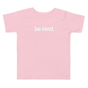 Be Kind | Toddler T-shirt