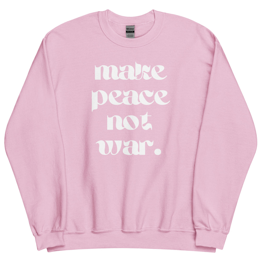 
            
                Cargar imagen en el visor de la galería, Make Peace Not War | Unisex Sweatshirts
            
        