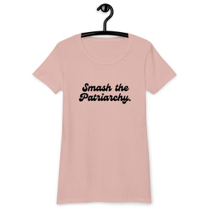 
            
                Load image into Gallery viewer, Smash The Patriarchy | Women’s Fitted T-shirt
            
        